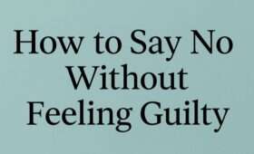 8 Polite and Powerful ways to say NO without any Guilt