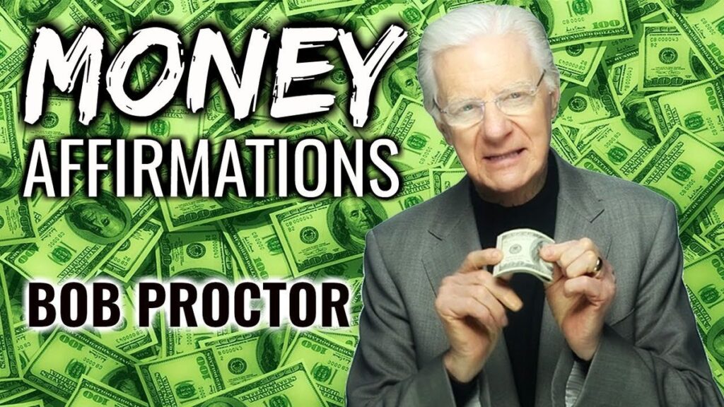 A Step-by-Step Guide to Bob Proctor's Money Mindset Principles